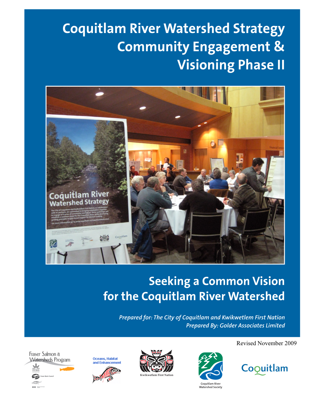 Coquitlam River Watershed Strategy Community Engagement & Visioning Phase II