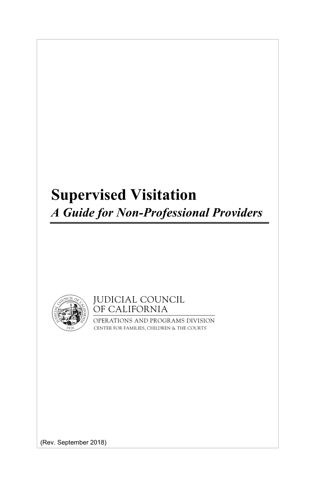 A Guide for the Non-Professional Provider of Supervised Visitation