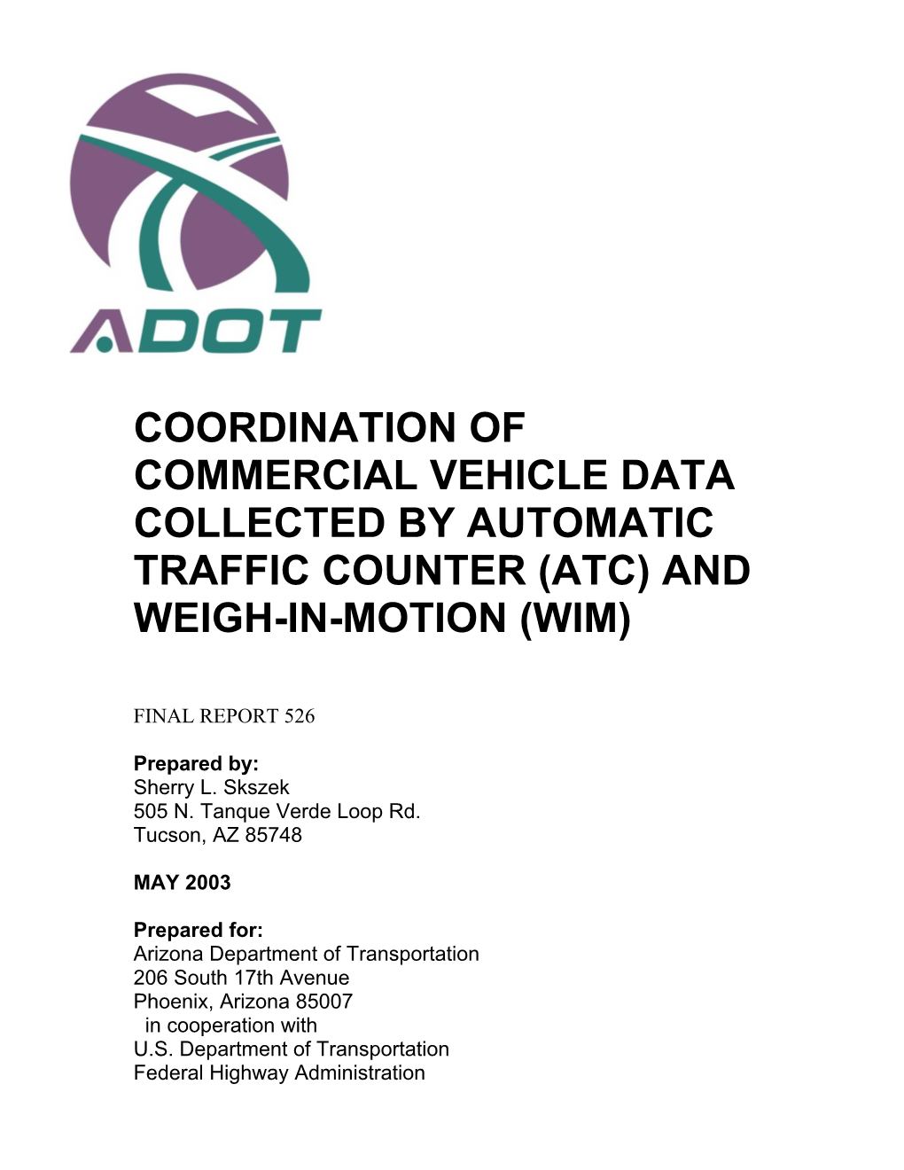 SPR-526: Coordination of Commercial Vehicle Data Collected By