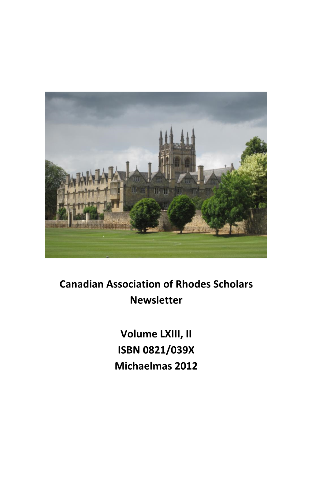 Canadian Association of Rhodes Scholars Newsletter Volume LXIII, II