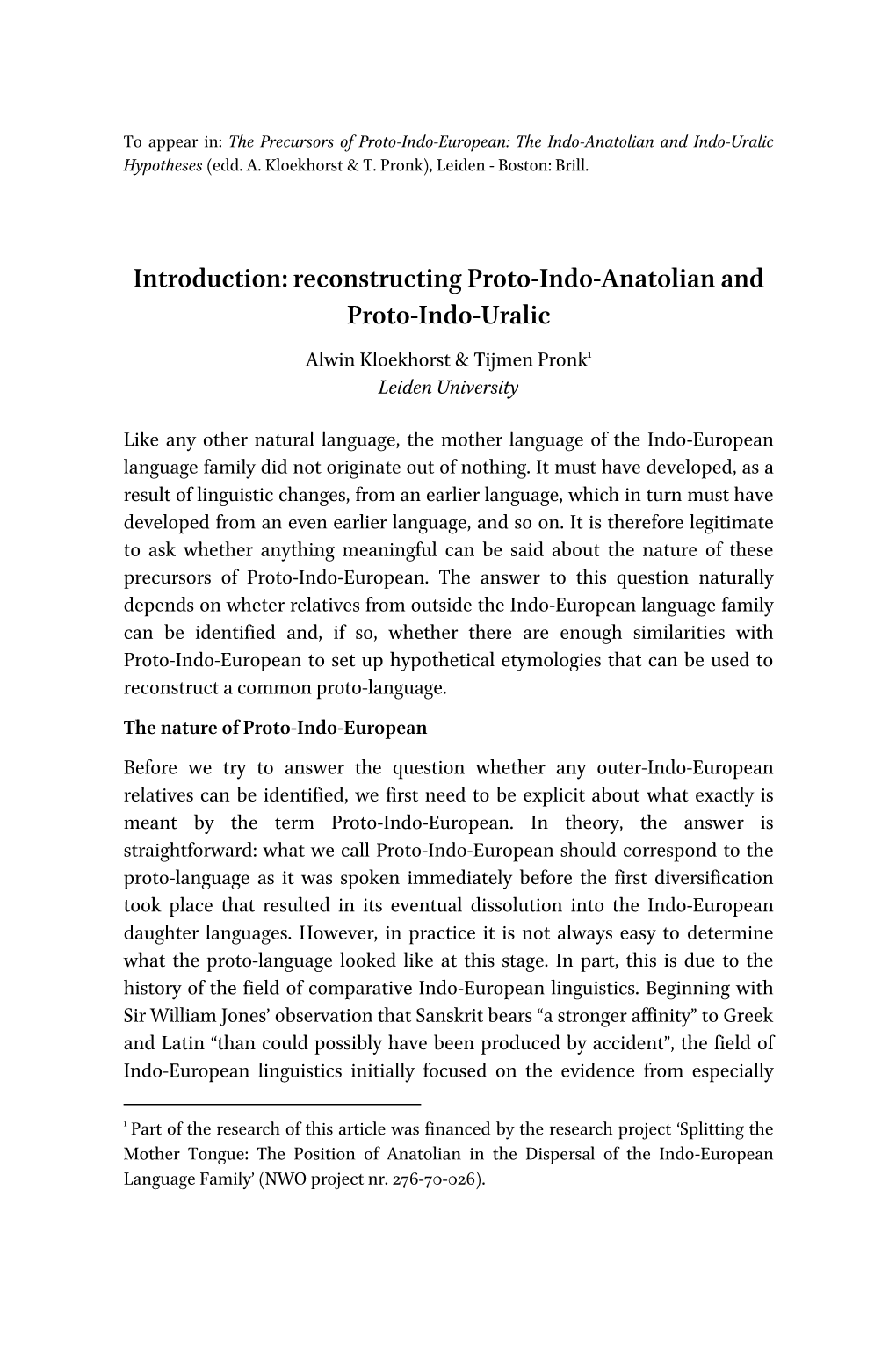 Reconstructing Proto-Indo-Anatolian and Proto-Indo-Uralic Alwin Kloekhorst & Tijmen Pronk1 Leiden University