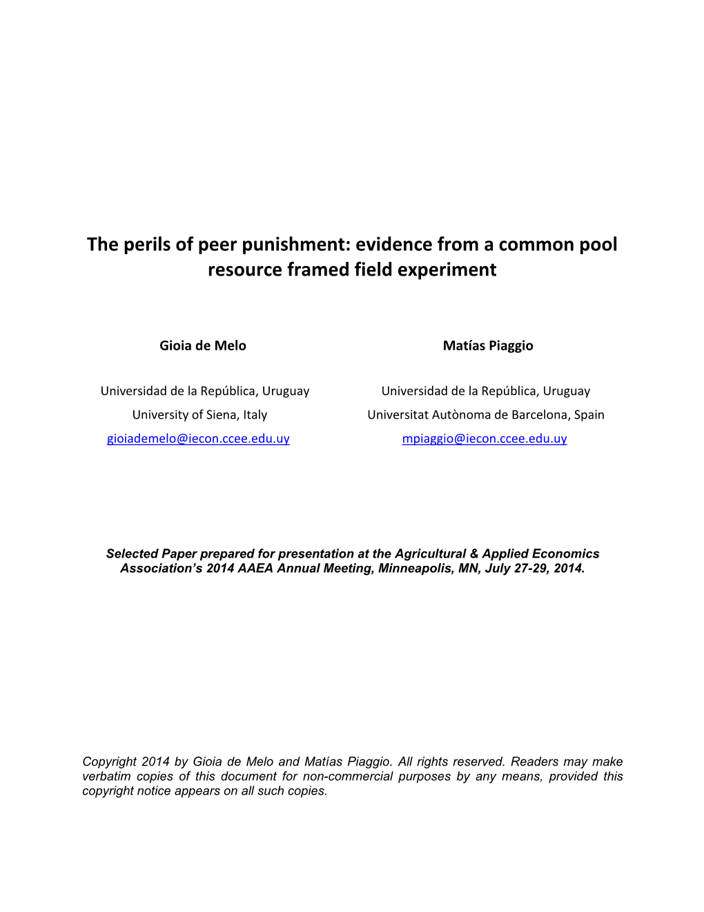 The Perils of Peer Punishment: Evidence from a Common Pool Resource Framed Field Experiment