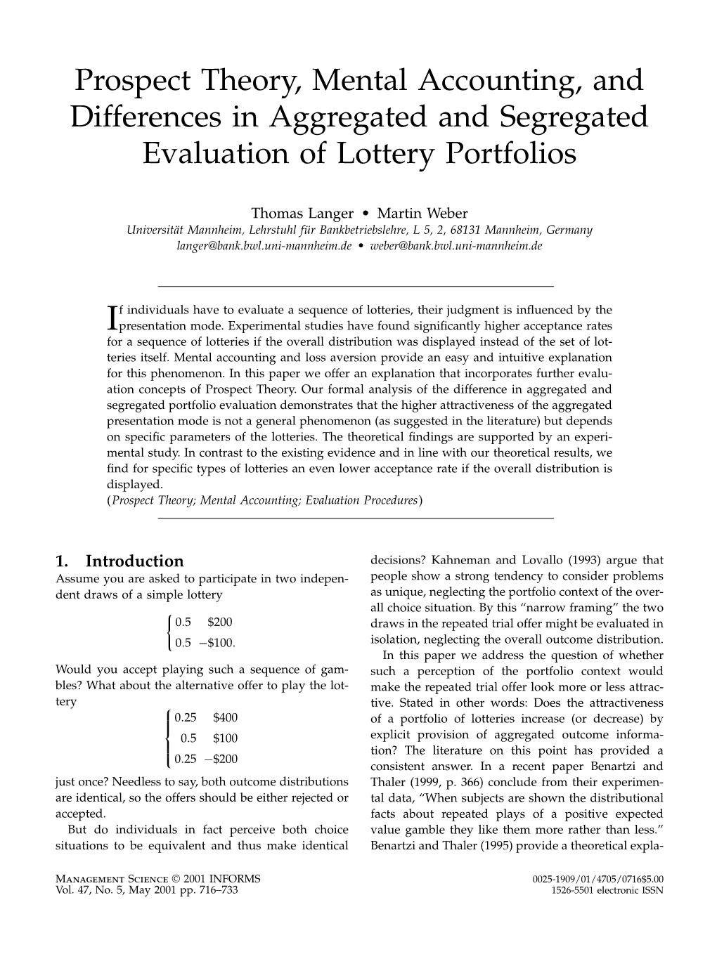 Prospect Theory, Mental Accounting, and Differences in Aggregated and Segregated Evaluation of Lottery Portfolios