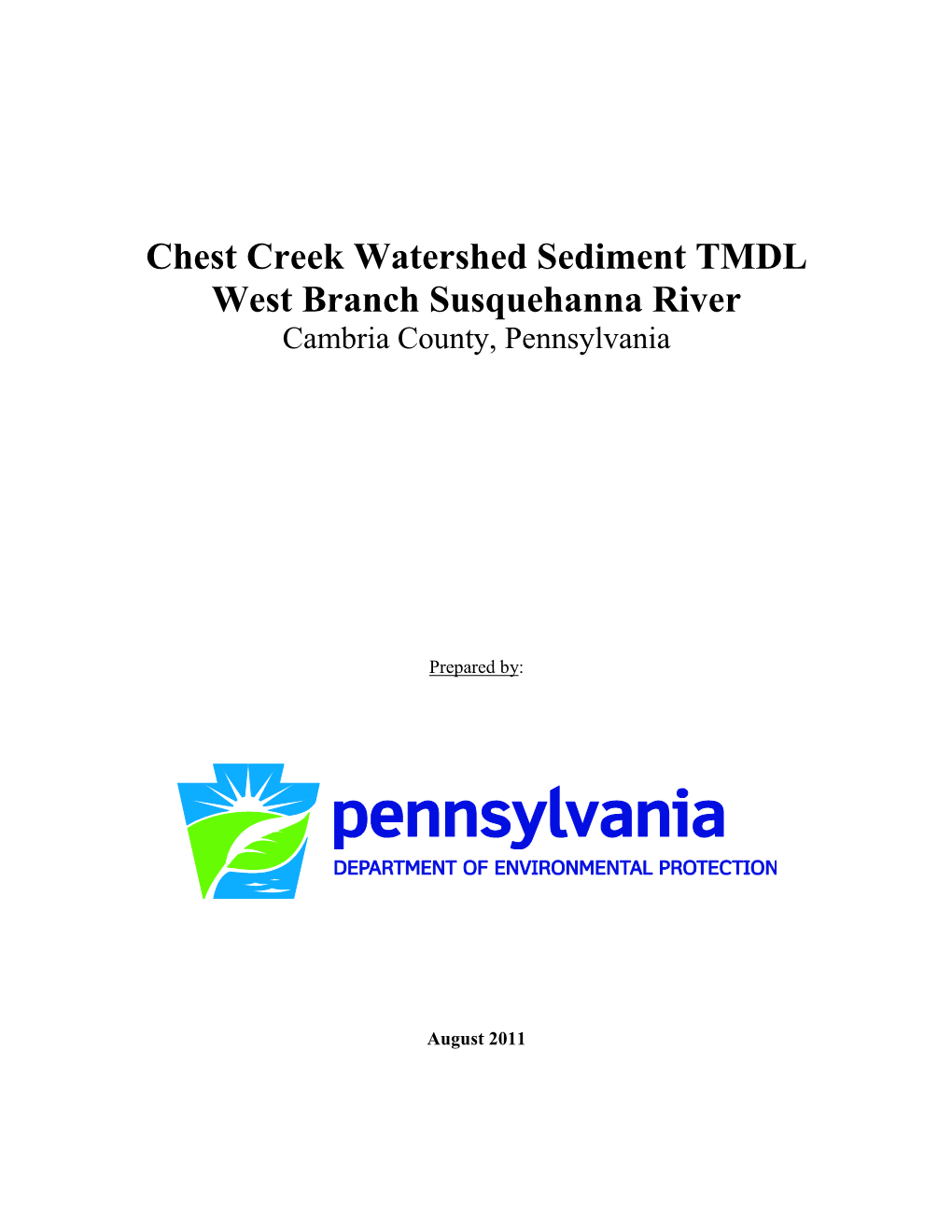 Chest Creek Watershed Sediment TMDL West Branch Susquehanna River Cambria County, Pennsylvania