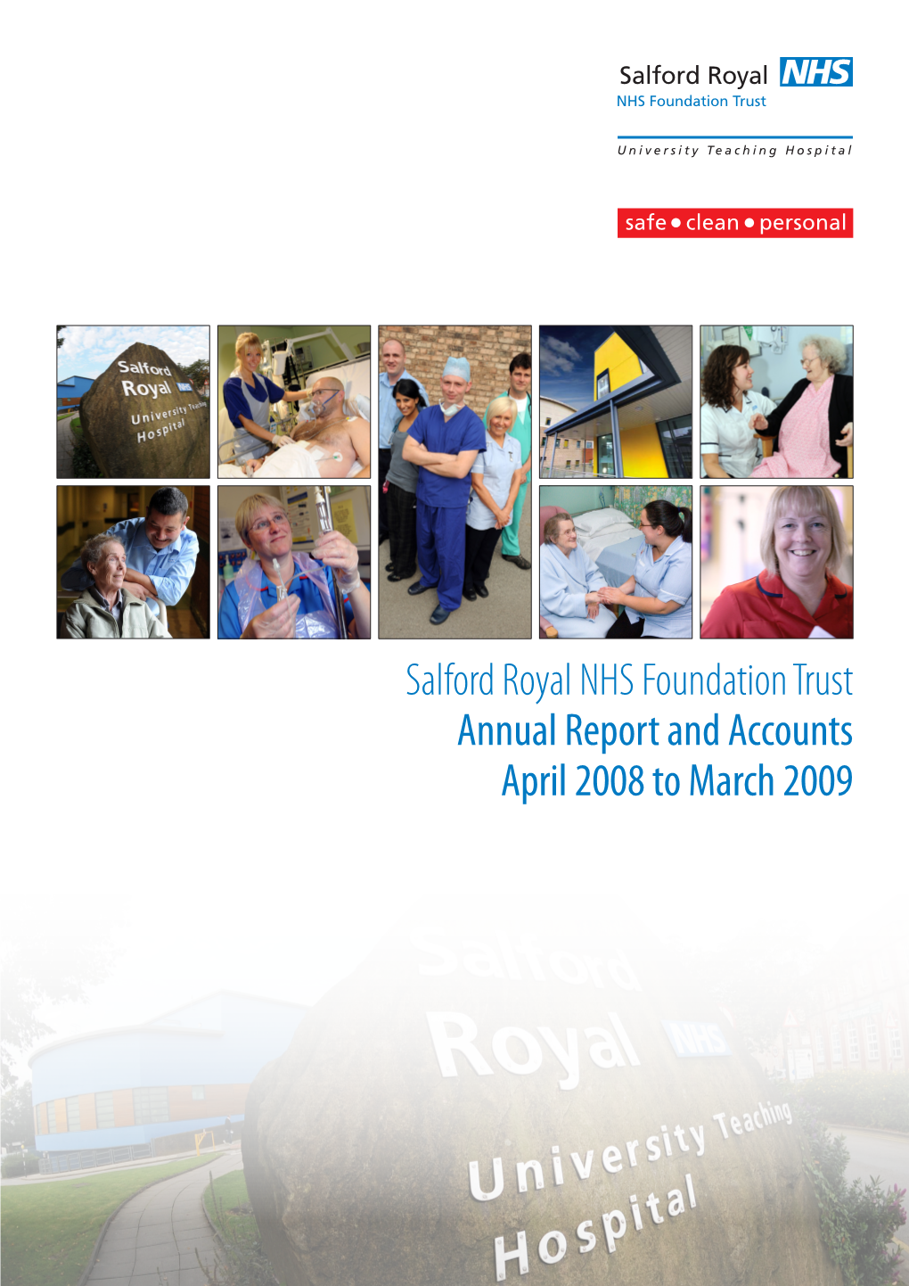 Salford Royal NHS Foundation Trust Annual Report and Accounts April