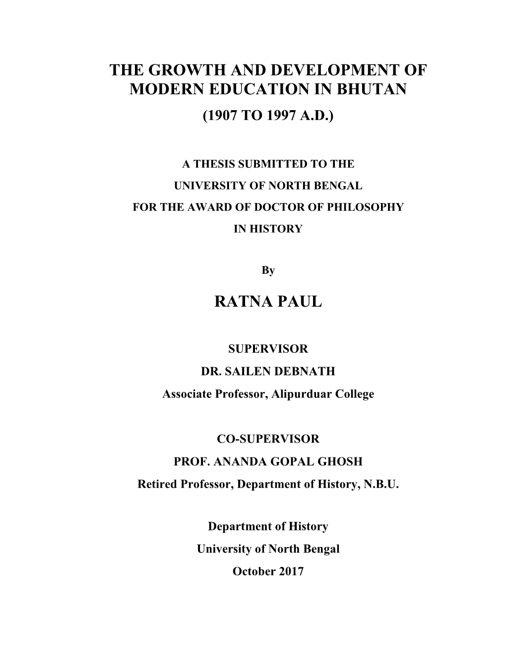 The Growth and Development of Modern Education in Bhutan (1907 to 1997 A.D.)