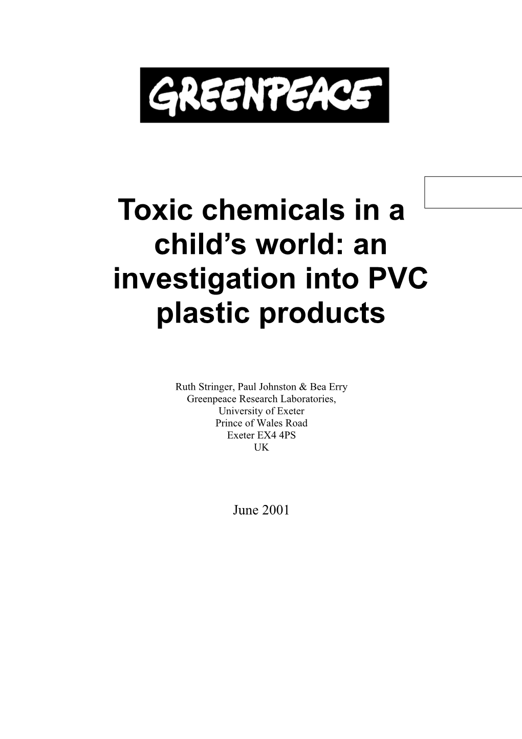 Toxic Chemicals in a Child S World: an Investigation Into PVC Plastic