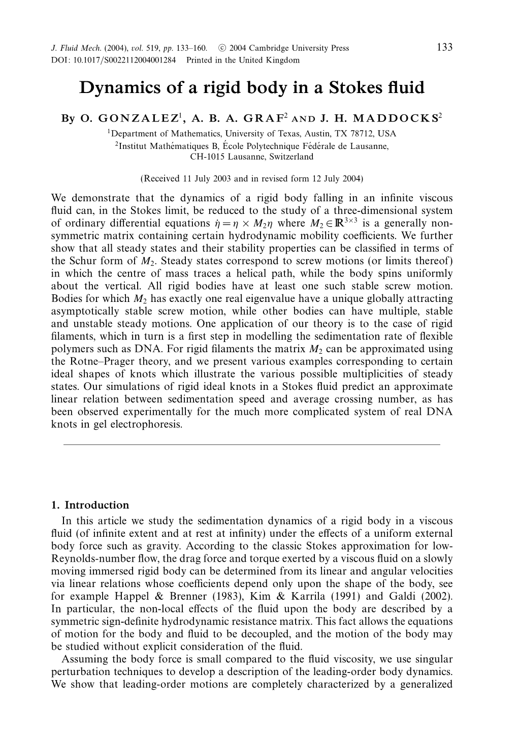 Dynamics of a Rigid Body in a Stokes Fluid