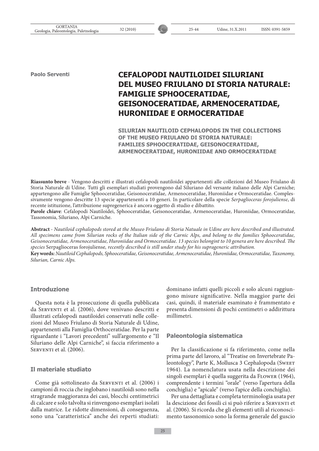 Cefalopodi Nautiloidei Siluriani Del Museo Friulano Di Storia Naturale: Famiglie Sphooceratidae, Geisonoceratidae, Armenoceratidae, Huroniidae E Ormoceratidae