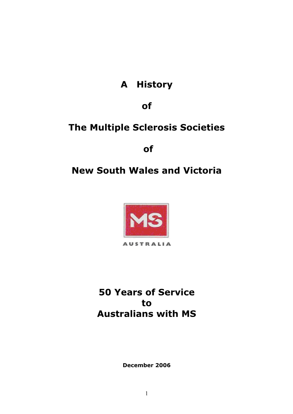 A History of the Multiple Sclerosis Societies of New South Wales And