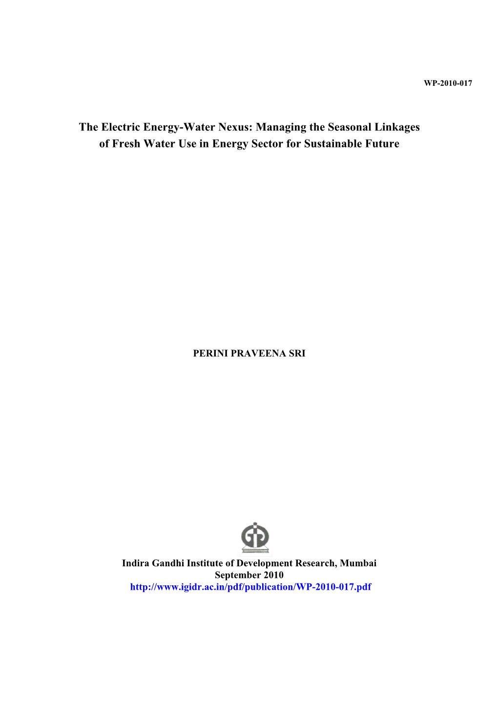 The Electric Energy-Water Nexus: Managing the Seasonal Linkages of Fresh Water Use in Energy Sector for Sustainable Future