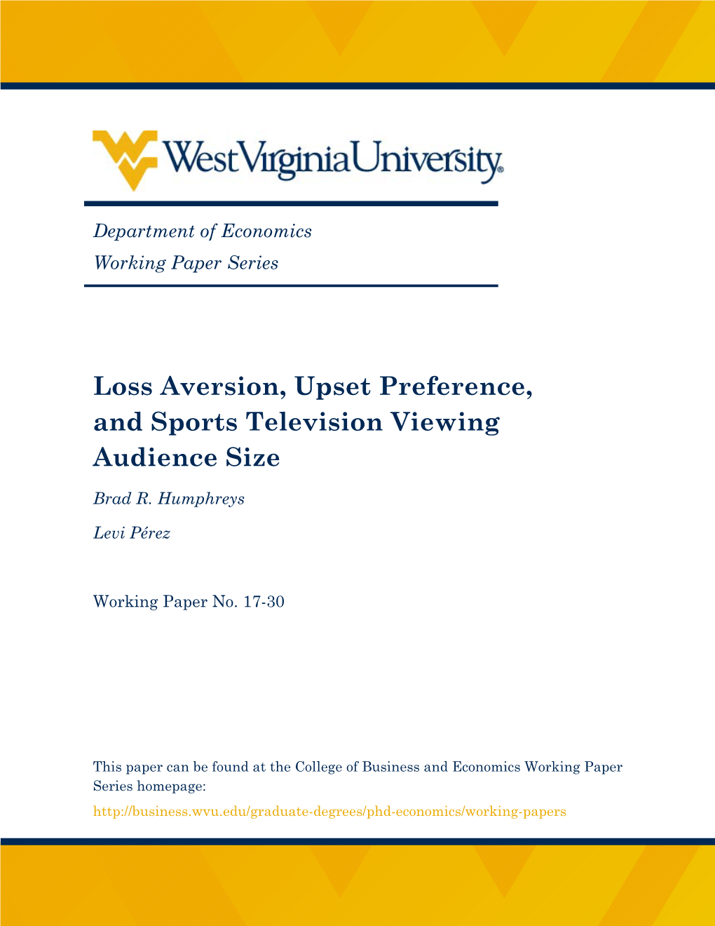 Loss Aversion, Upset Preference, and Sports Television Viewing Audience Size