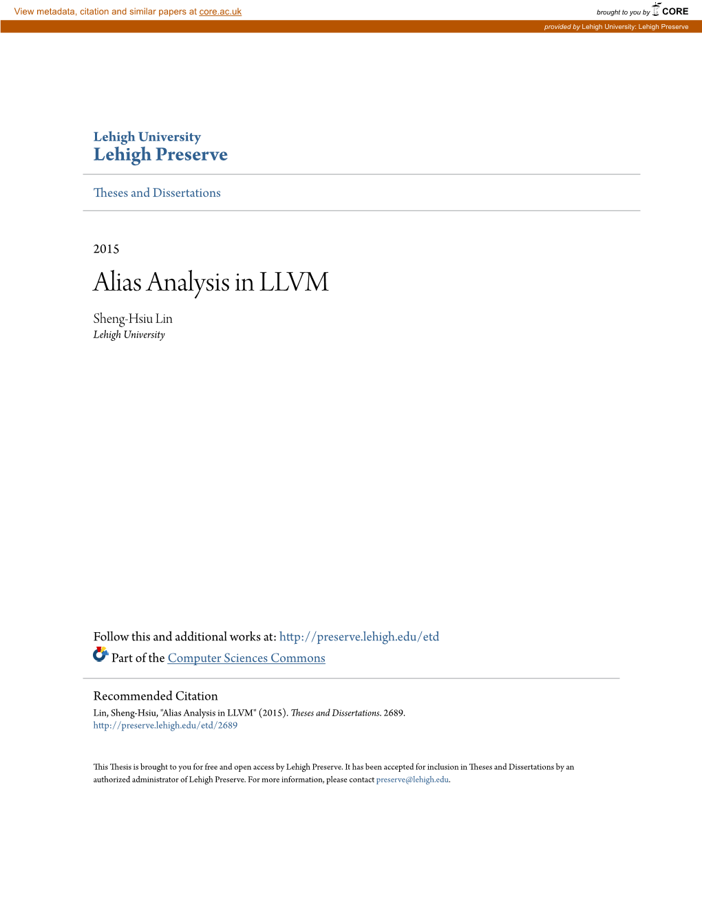 Alias Analysis in LLVM Sheng-Hsiu Lin Lehigh University