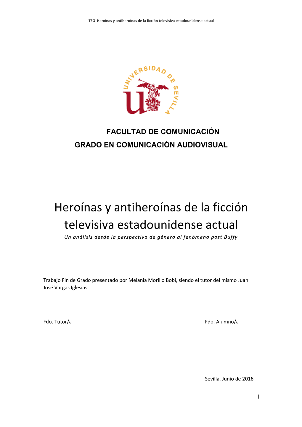 Heroínas Y Antiheroínas De La Ficción Televisiva Estadounidense Actual