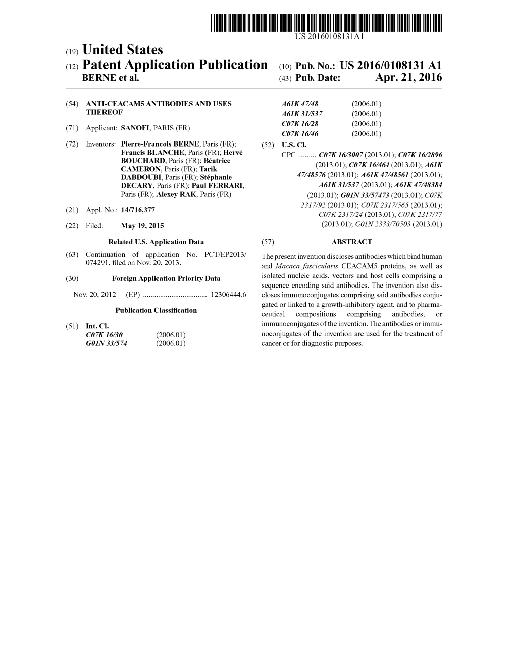 (12) Patent Application Publication (10) Pub. No.: US 2016/0108131 A1 BERNE Et Al