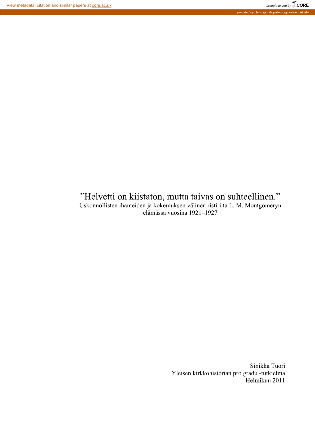 Uskonnollisten Ihanteiden Ja Kokemuksen Välinen Ristiriita L. M