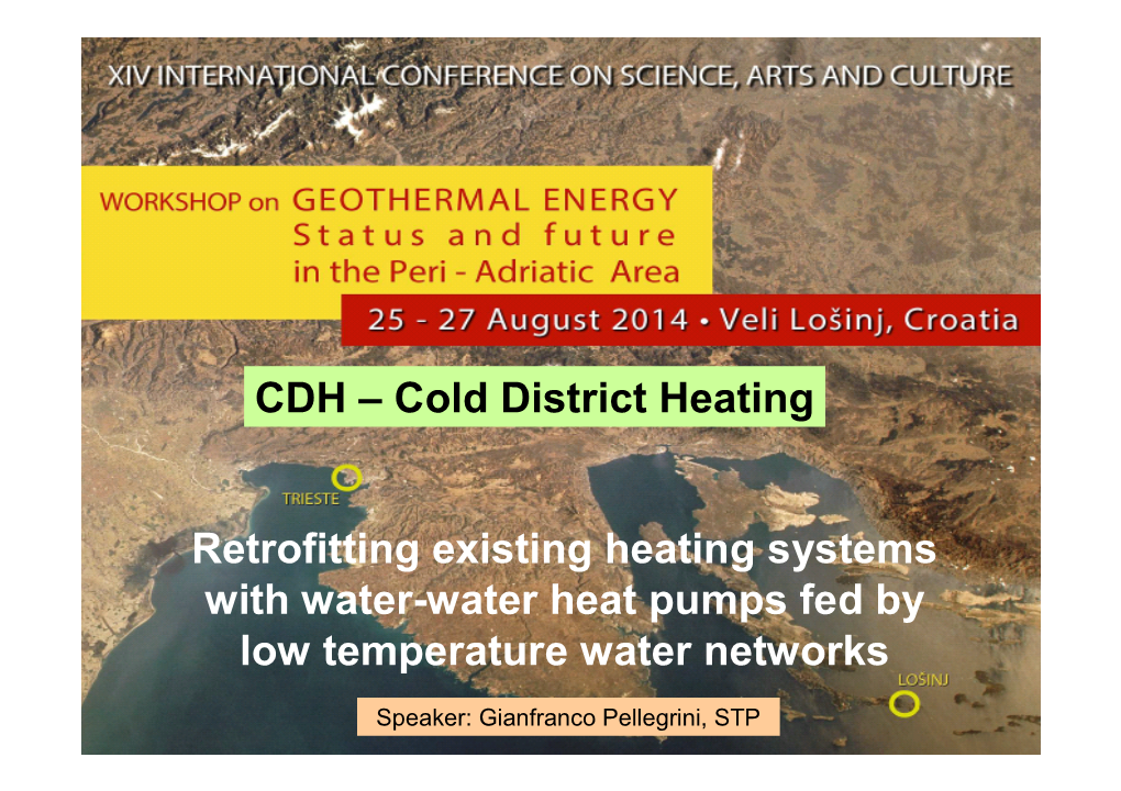 Retrofitting Existing Heating Systems with Water-Water Heat Pumps Fed by Low Temperature Water Networks