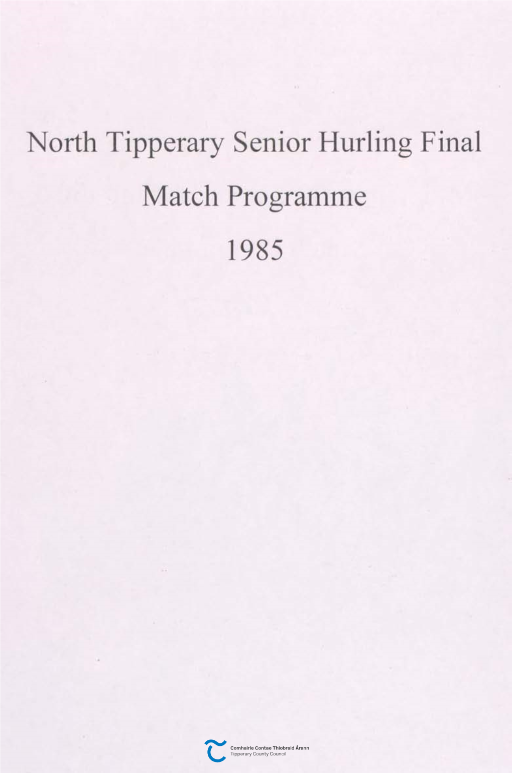 North Tipperary Senior Hurling Final Match Programme 1985