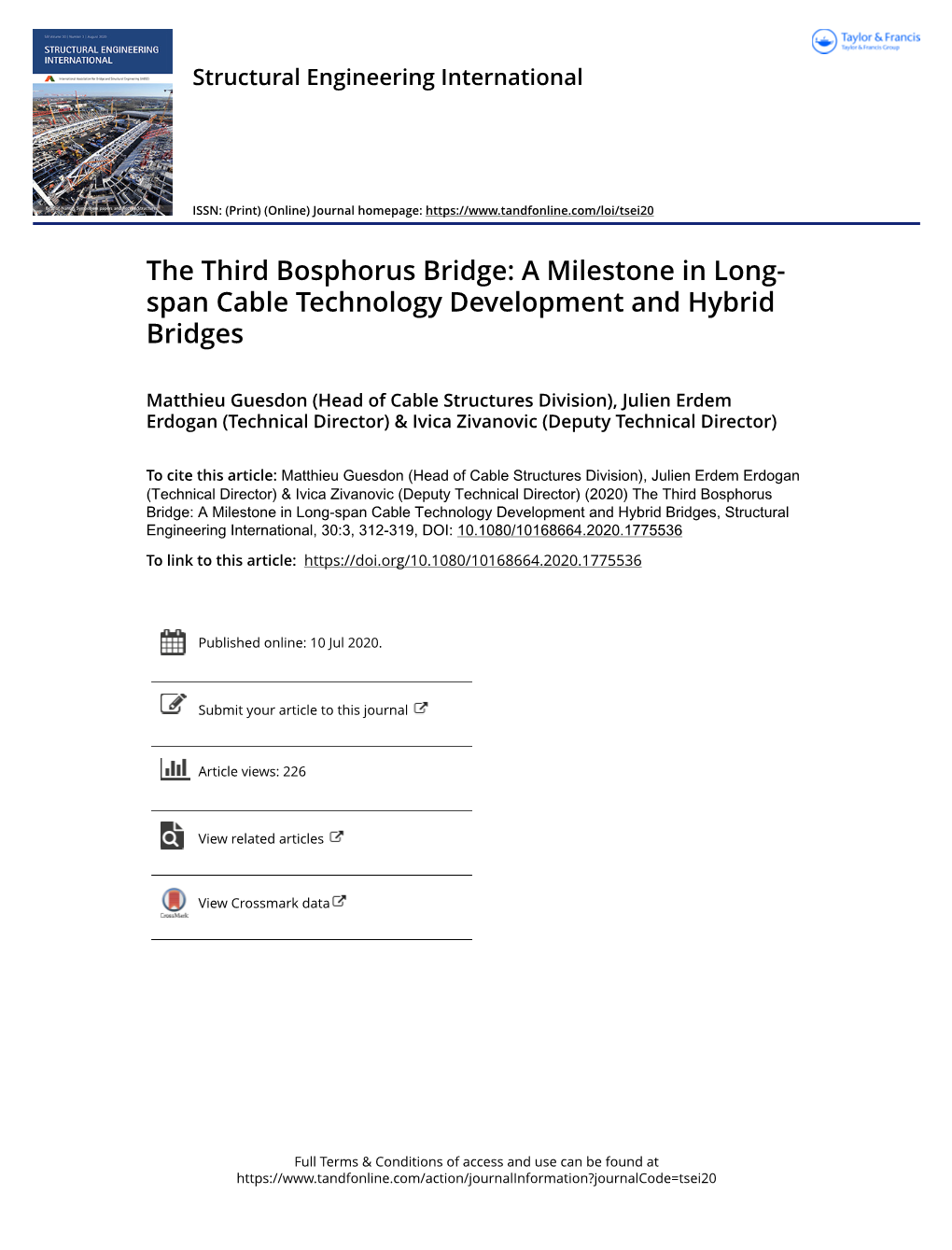 The Third Bosphorus Bridge: a Milestone in Long- Span Cable Technology Development and Hybrid Bridges