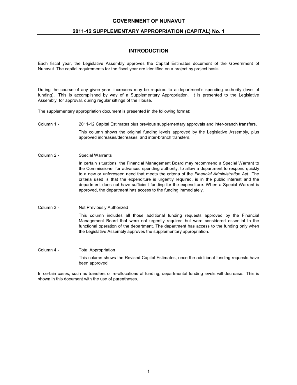 GOVERNMENT of NUNAVUT 2011-12 SUPPLEMENTARY APPROPRIATION (CAPITAL) No. 1 INTRODUCTION