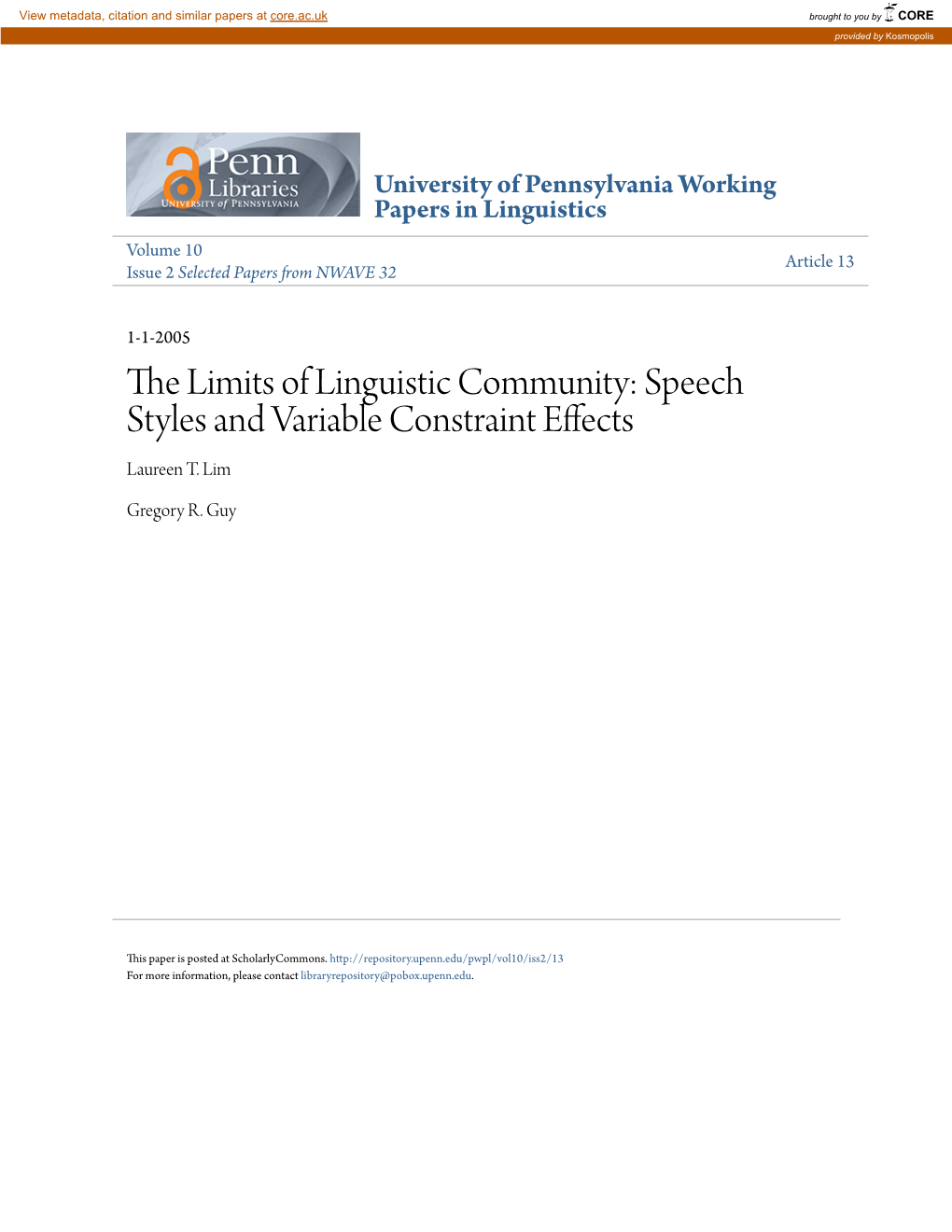 The Limits of Linguistic Community: Speech Styles and Variable Constraint Effects Laureen T