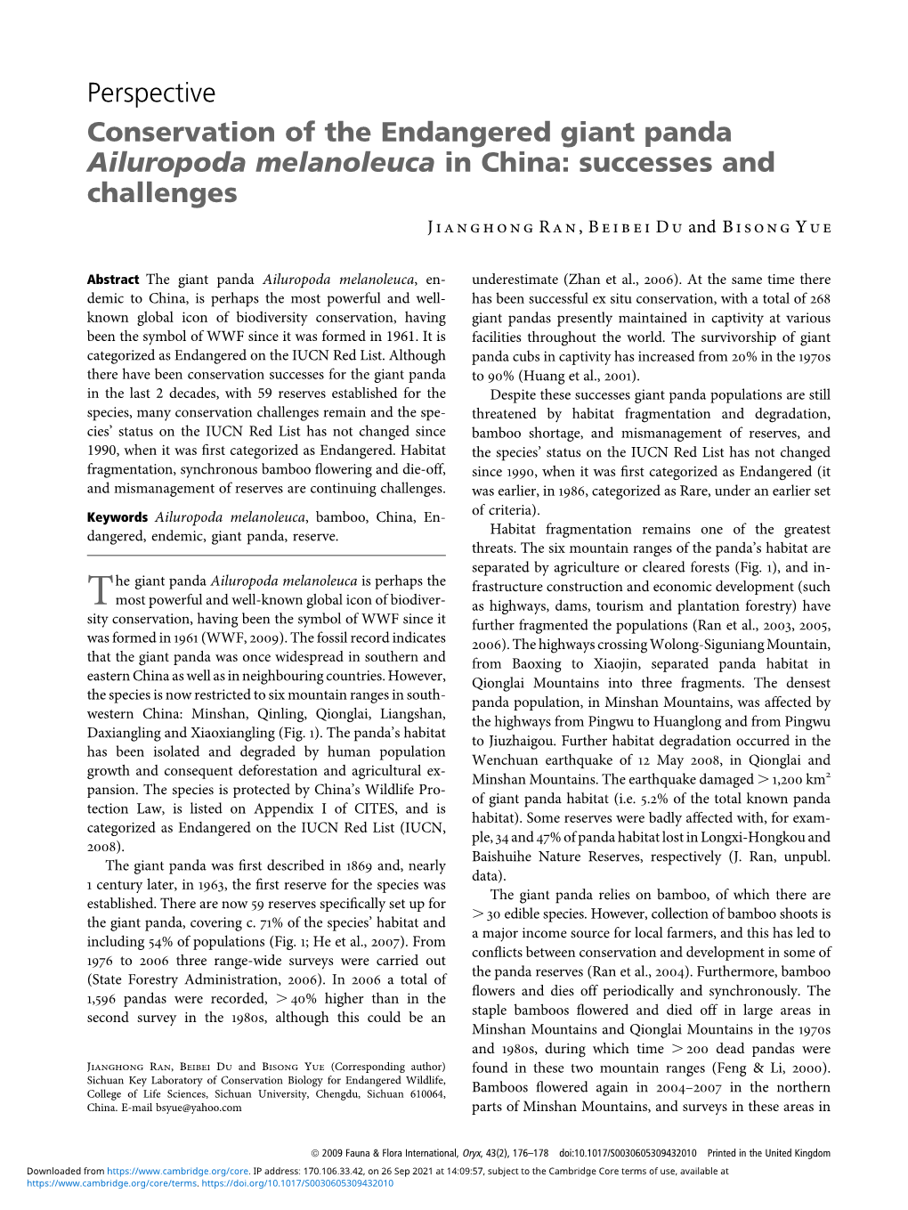 Conservation of the Endangered Giant Panda Ailuropoda Melanoleuca in China: Successes and Challenges J Ianghong R An,Beibei D U and B Isong Y Ue