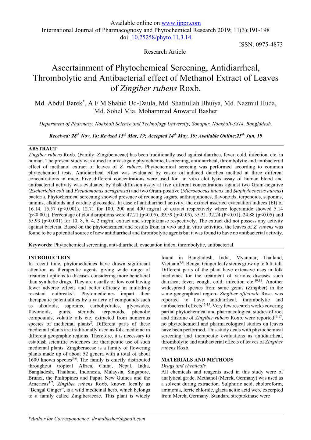 Ascertainment of Phytochemical Screening, Antidiarrheal, Thrombolytic and Antibacterial Effect of Methanol Extract of Leaves of Zingiber Rubens Roxb