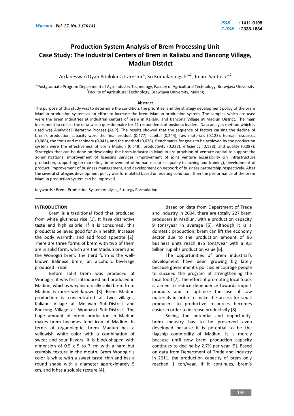 Production System Analysis of Brem Processing Unit Case Study: the Industrial Centers of Brem in Kaliabu and Bancong Village, Madiun District