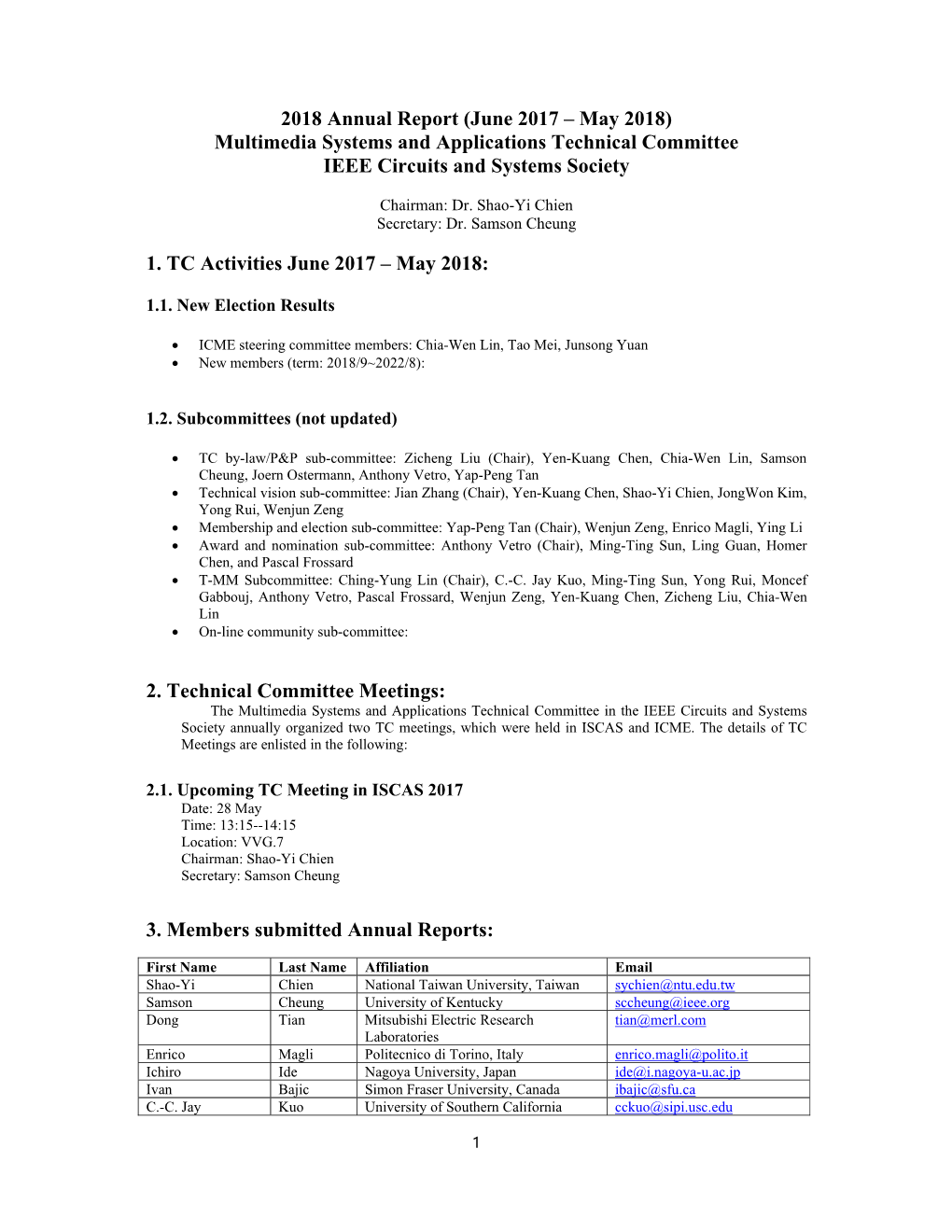 2018 Annual Report (June 2017 – May 2018) Multimedia Systems and Applications Technical Committee IEEE Circuits and Systems Society