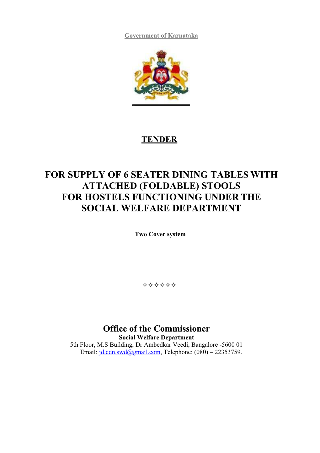 For Supply of 6 Seater Dining Tables with Attached (Foldable) Stools for Hostels Functioning Under the Social Welfare Department