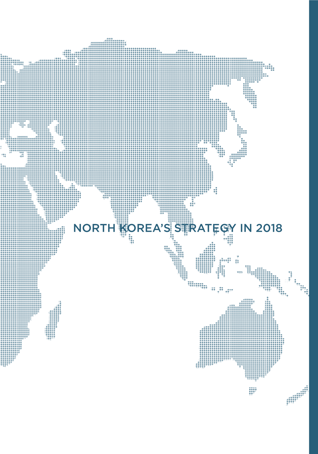 North Korea's Strategy in 2018