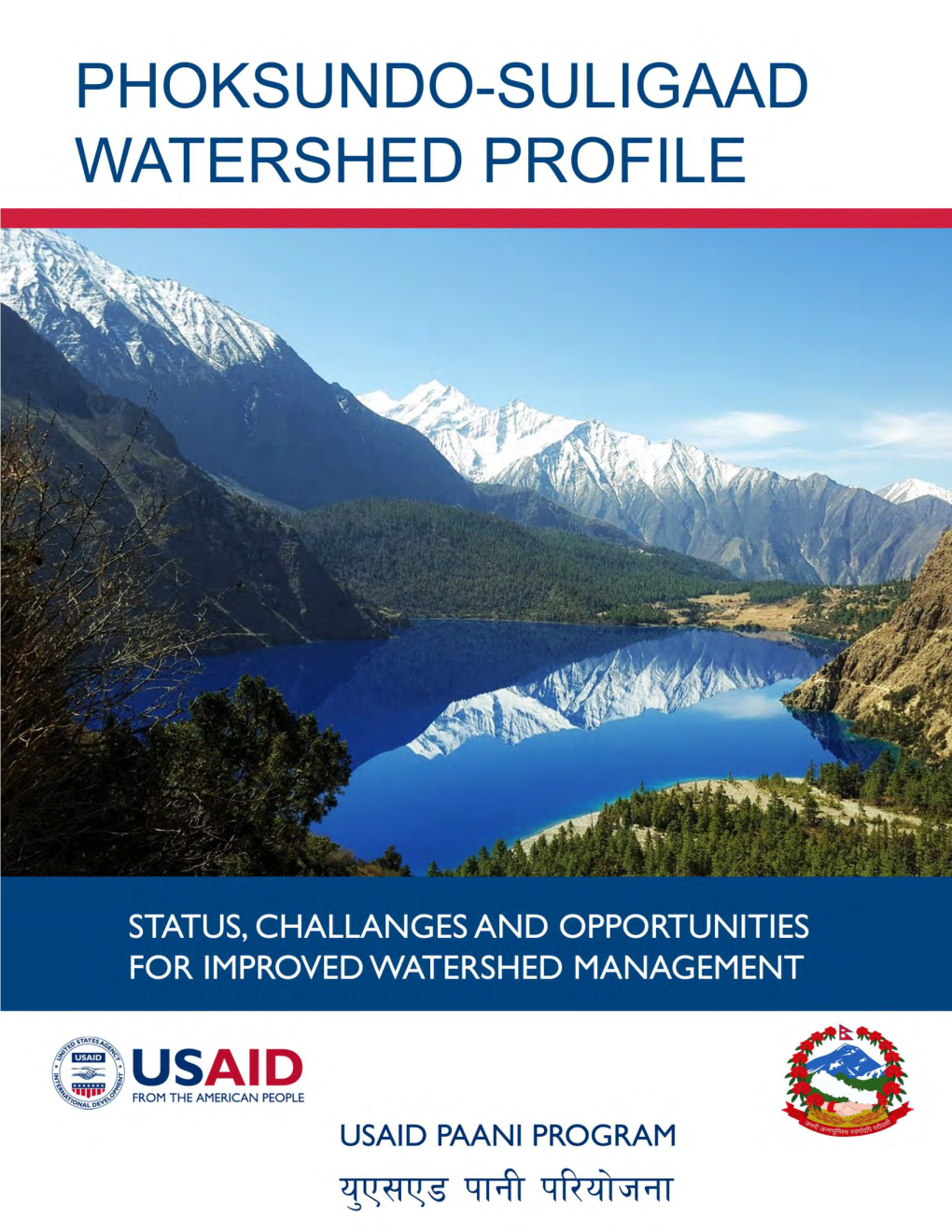 Phoksundo Suligaad Watershed Profile: Status, Challenges and Opportunities for Improved Water Resource Management