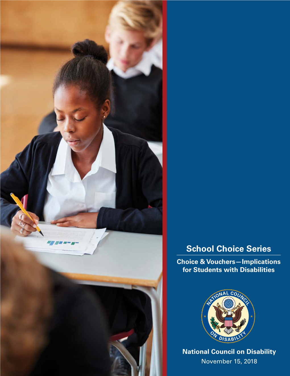 School Choice Series Choice & Vouchers—Implications for Students with Disabilities
