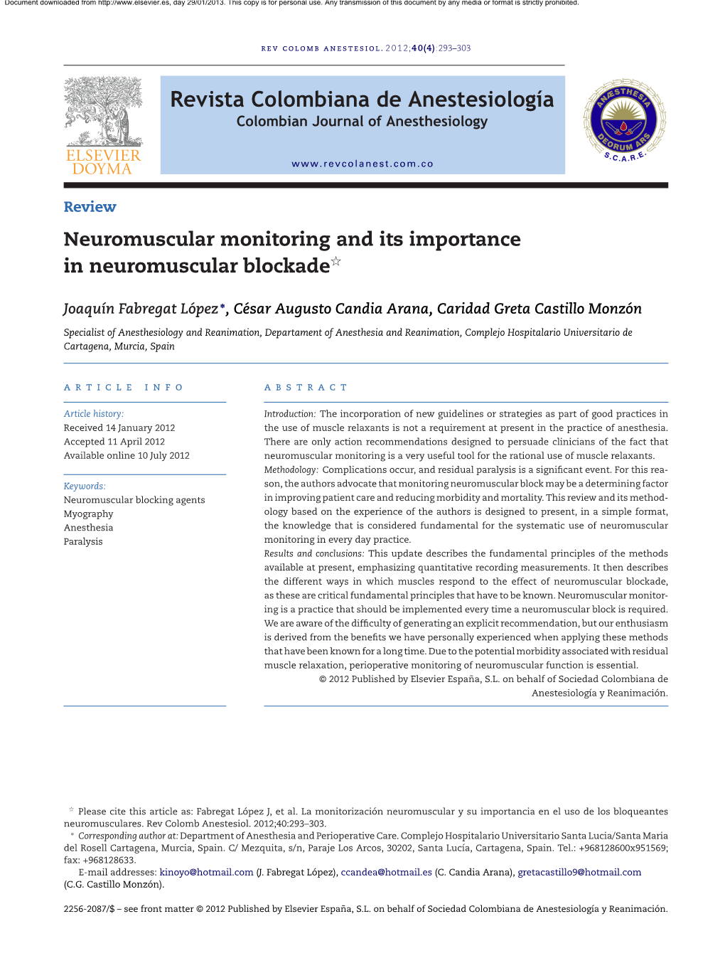 Neuromuscular Monitoring and Its Importance in Neuromuscular Blockadeଝ