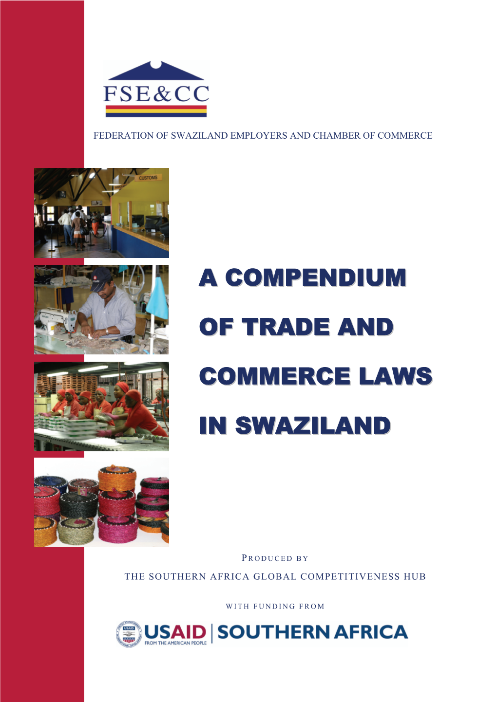 A Compendium of Trade and Commerce Laws in Swaziland