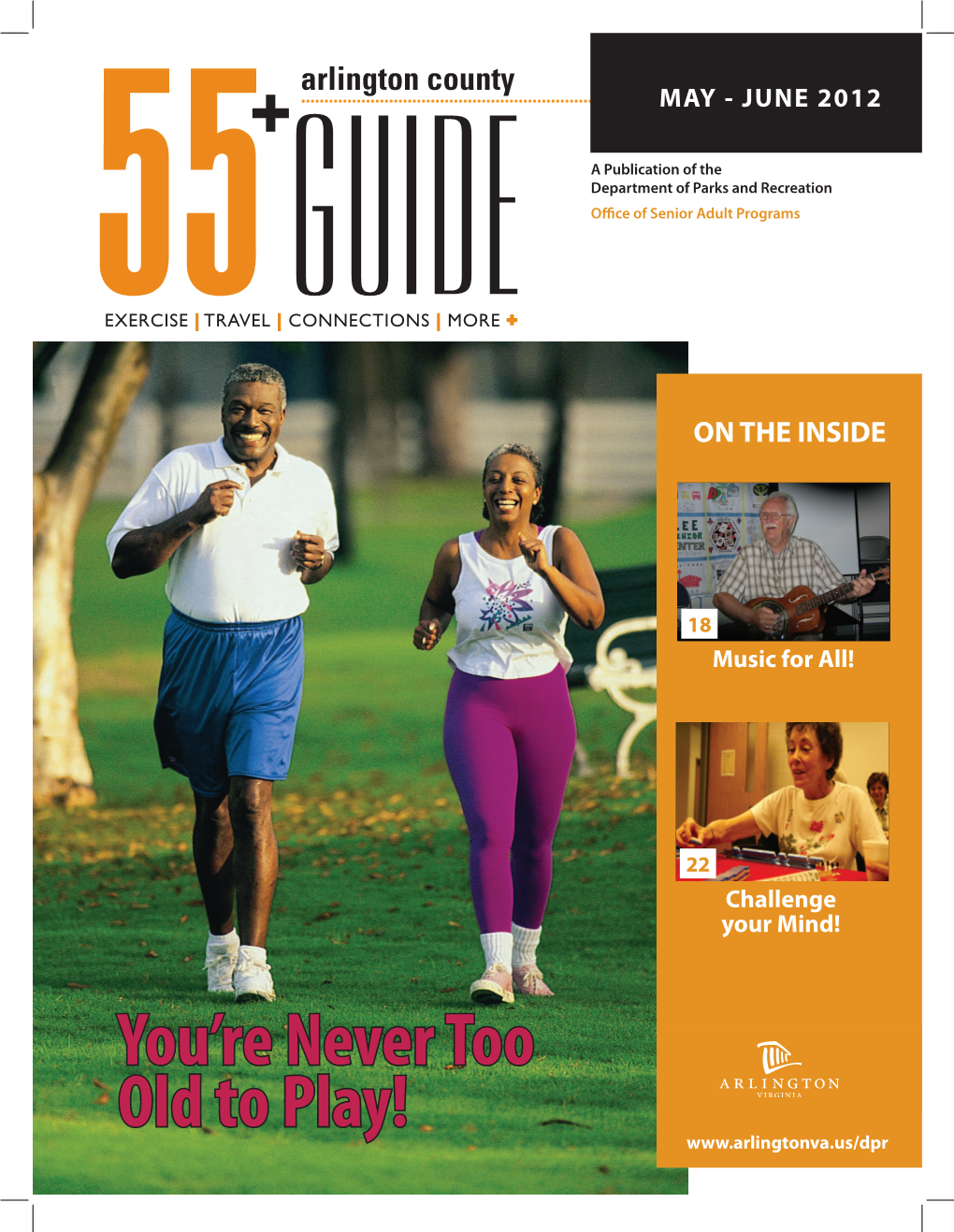 Arlington County 55+ Guide in This Issue Is a Bimonthly Publication of the Arlington County Register
