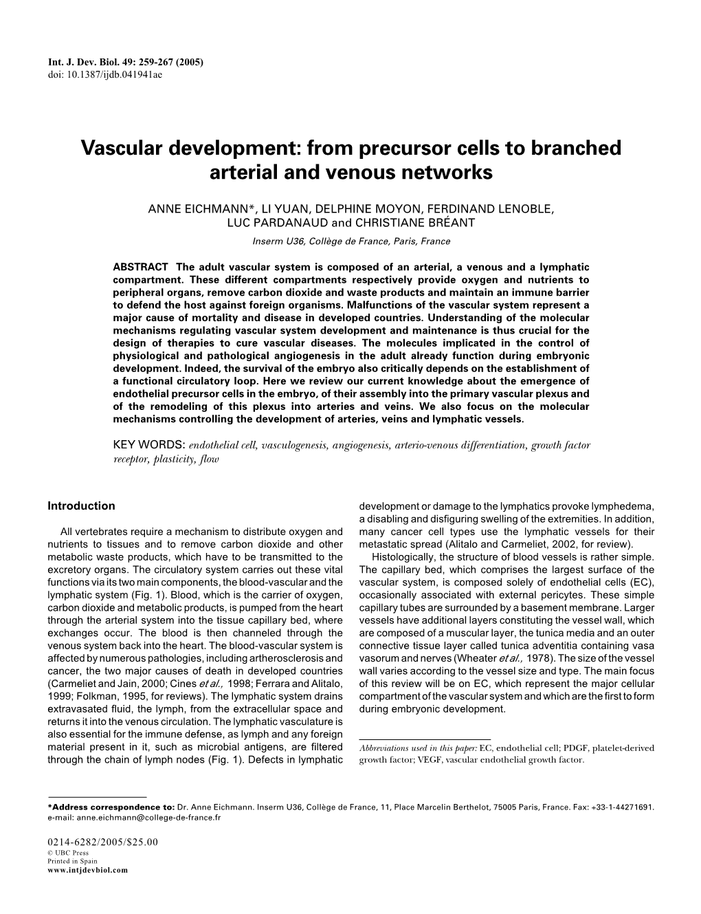 Vascular Development: from Precursor Cells to Branched Arterial and Venous Networks