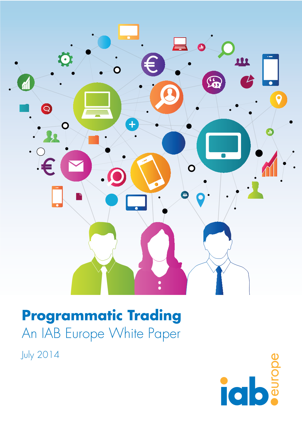 Programmatic Trading an IAB Europe White Paper