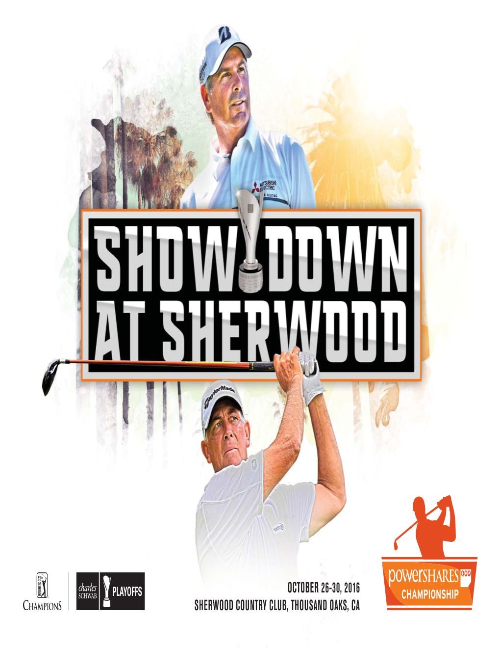 October 26-30, 2016 Sherwood Country Club, Thousand