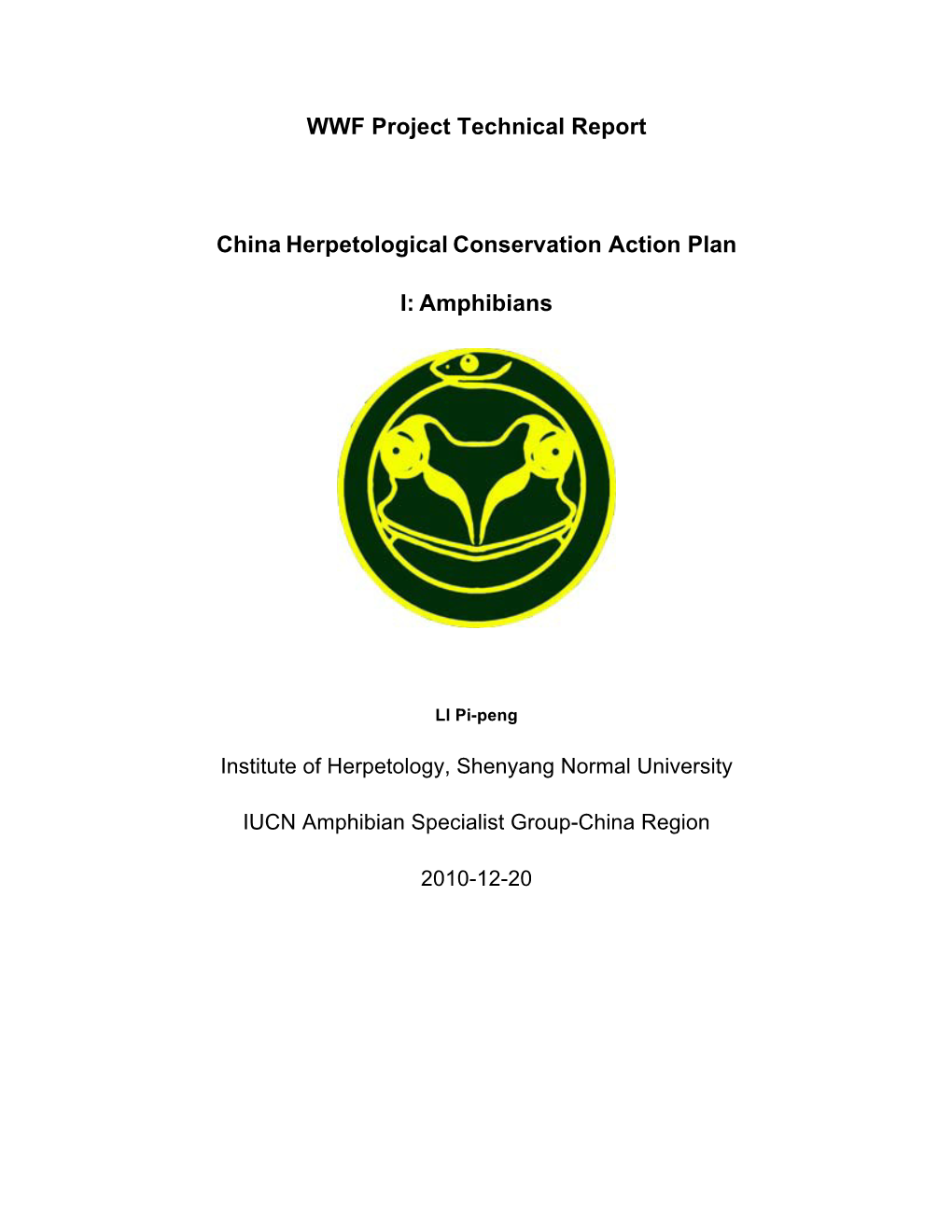 WWF Project Technical Report, China Herpetological Conservation Action Plan, I