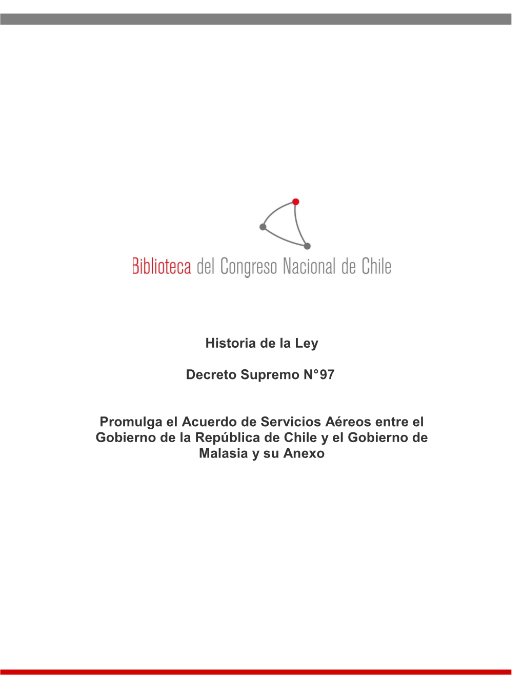 Historia De La Ley Decreto Supremo N° 97 Promulga El Acuerdo De