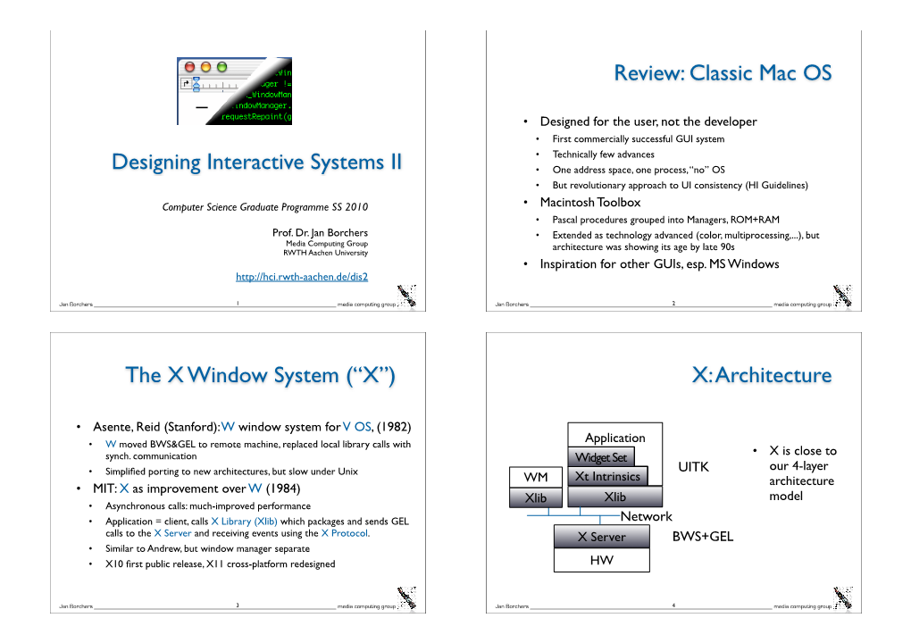 The X Window System (“X”) X: Architecture