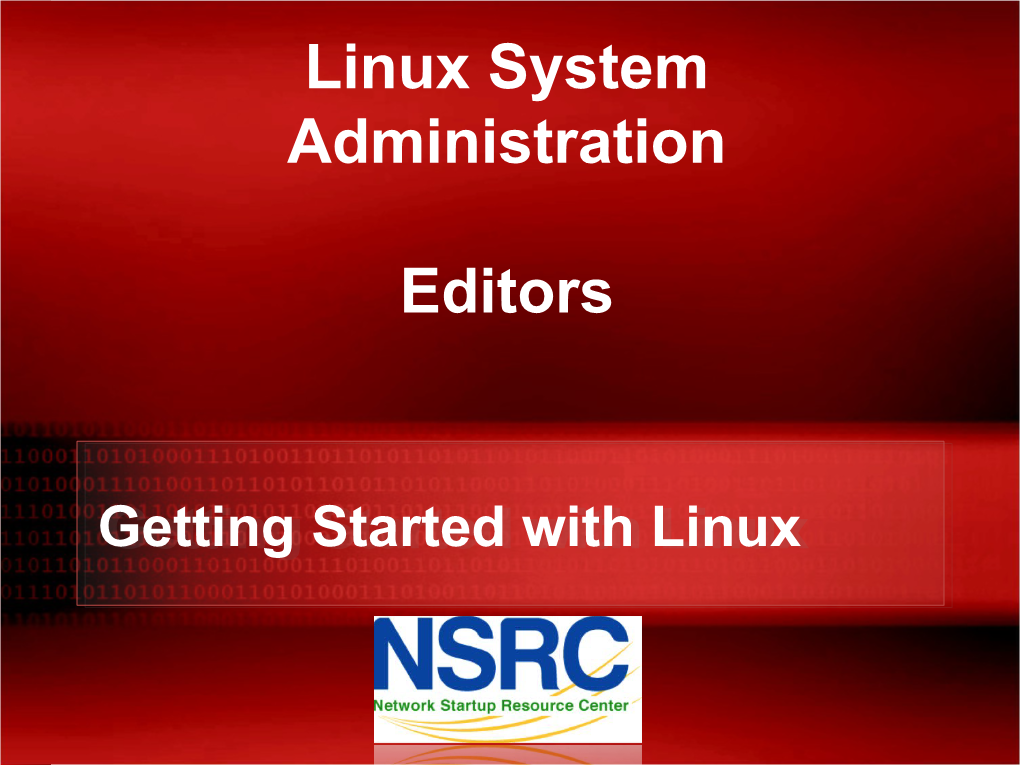 Linux System Administration Editors