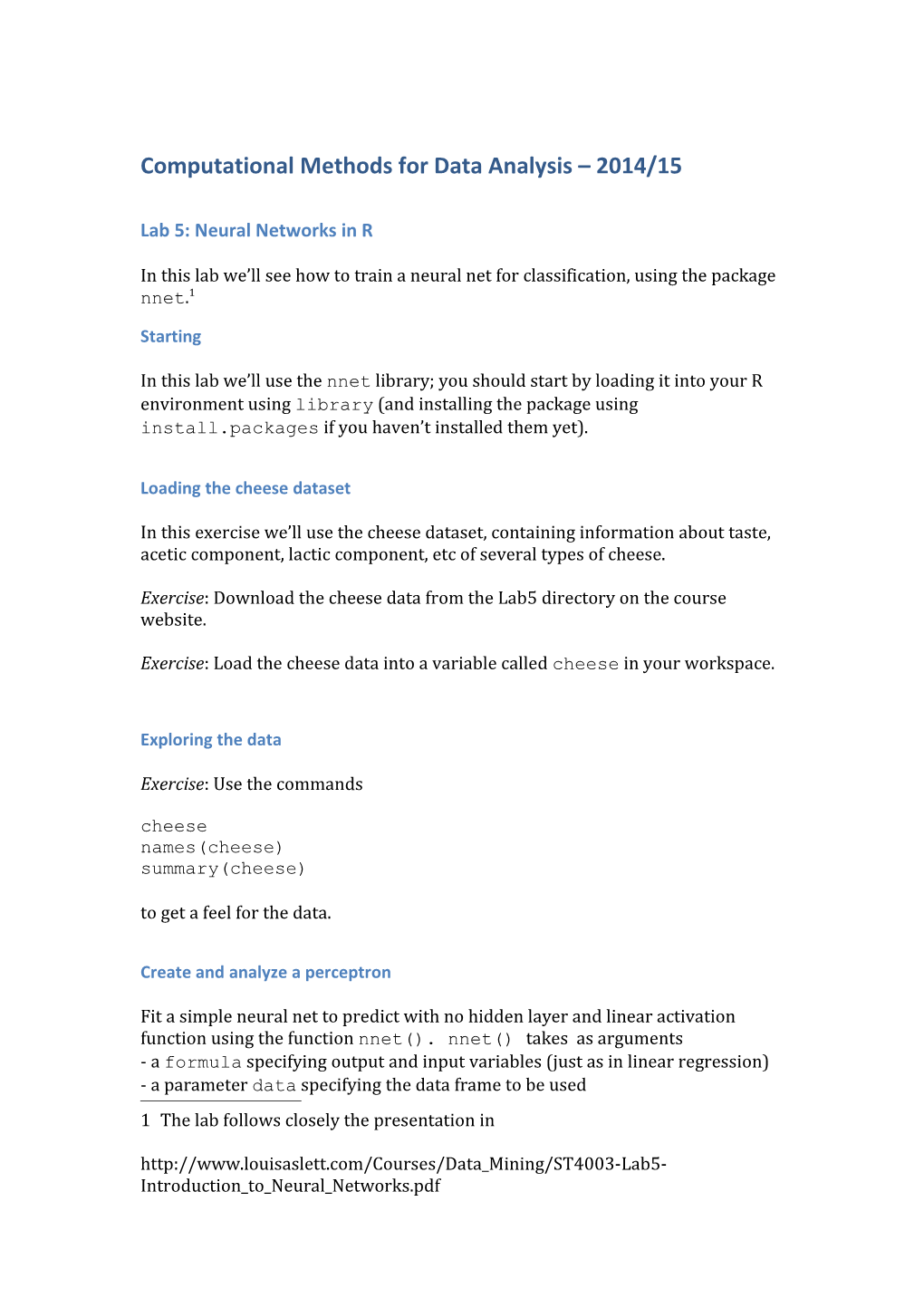 Computational Methods for Data Analysis 2014/15 s1