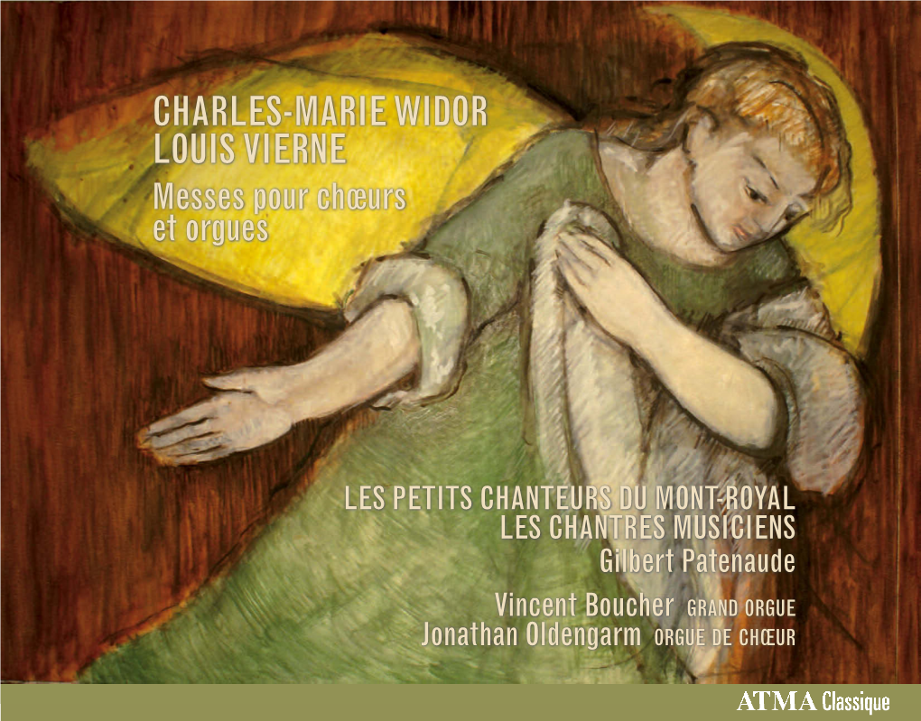 CHARLES-MARIE WIDOR LOUIS VIERNE Messes Pour Chœurs Et Orgues