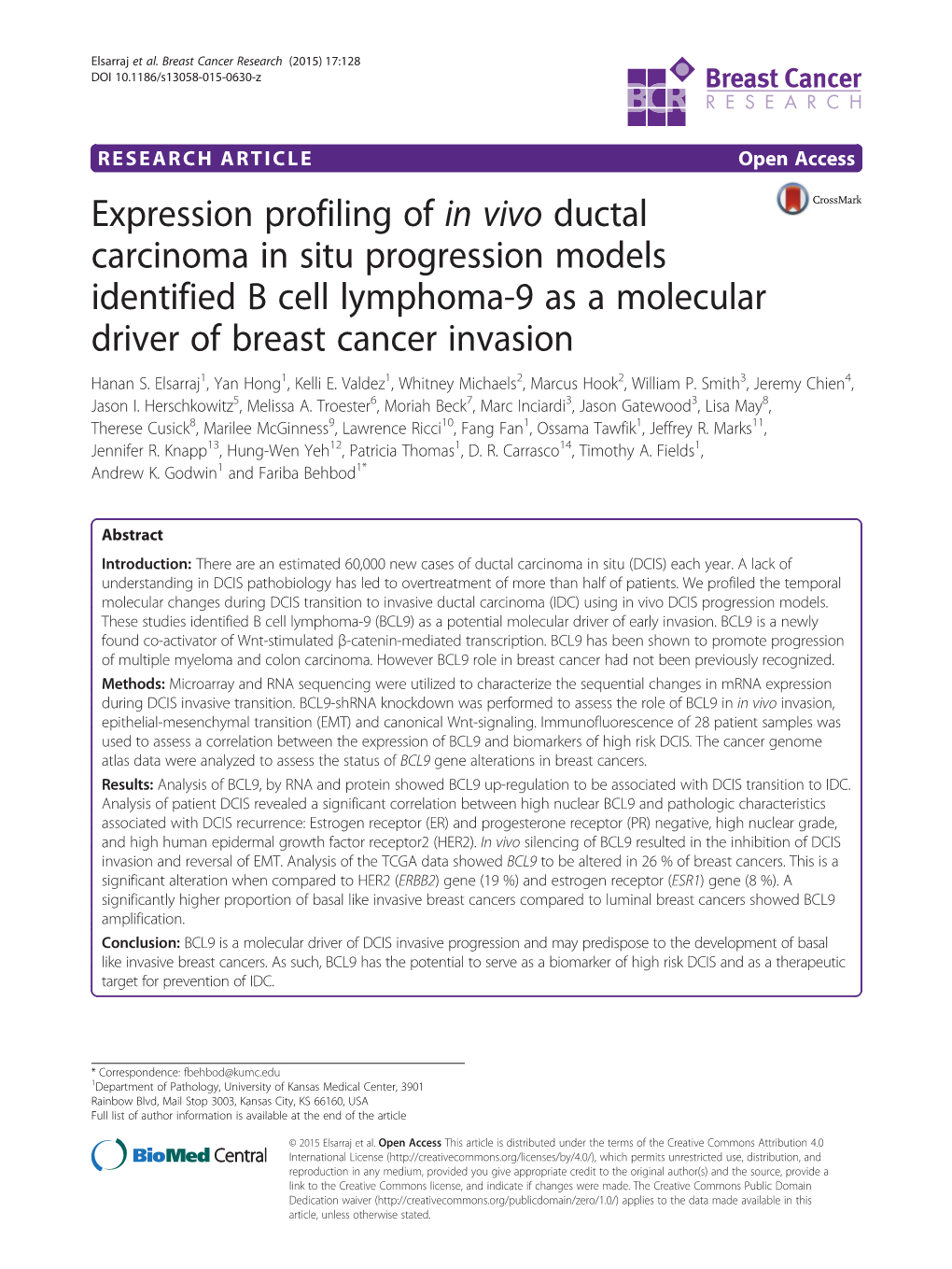 Expression Profiling of in Vivo Ductal Carcinoma in Situ Progression Models Identified B Cell Lymphoma-9 As a Molecular Driver of Breast Cancer Invasion Hanan S