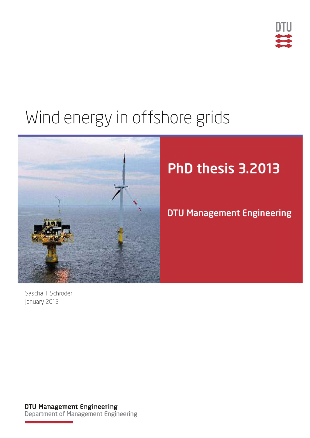 Wind Energy in Offshore Grids