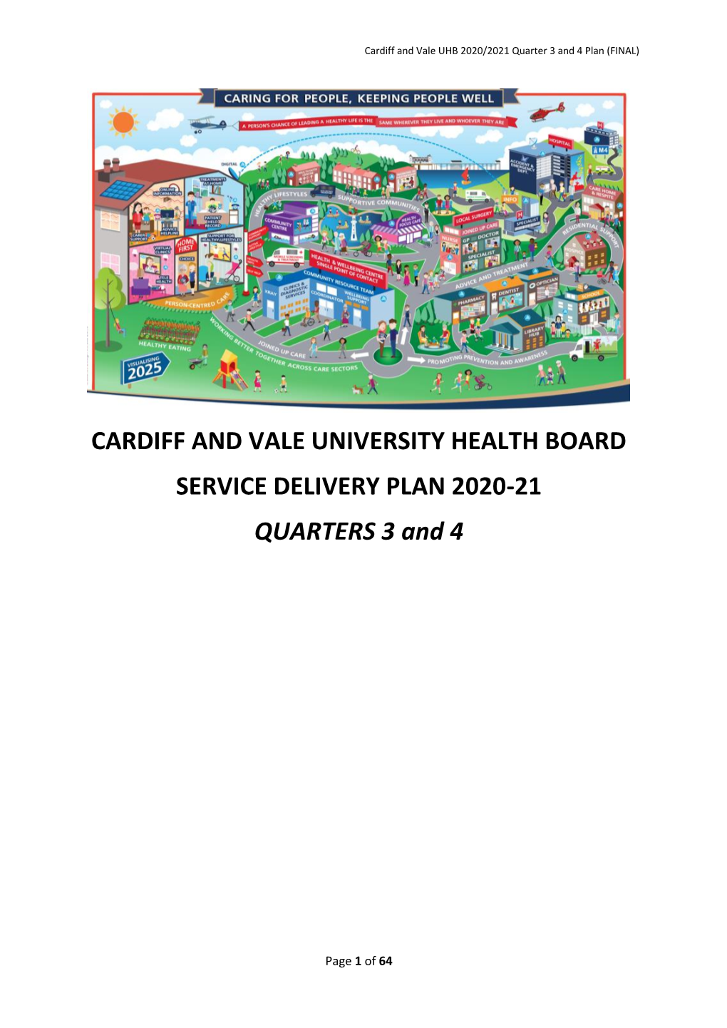 CARDIFF and VALE UNIVERSITY HEALTH BOARD SERVICE DELIVERY PLAN 2020-21 QUARTERS 3 and 4