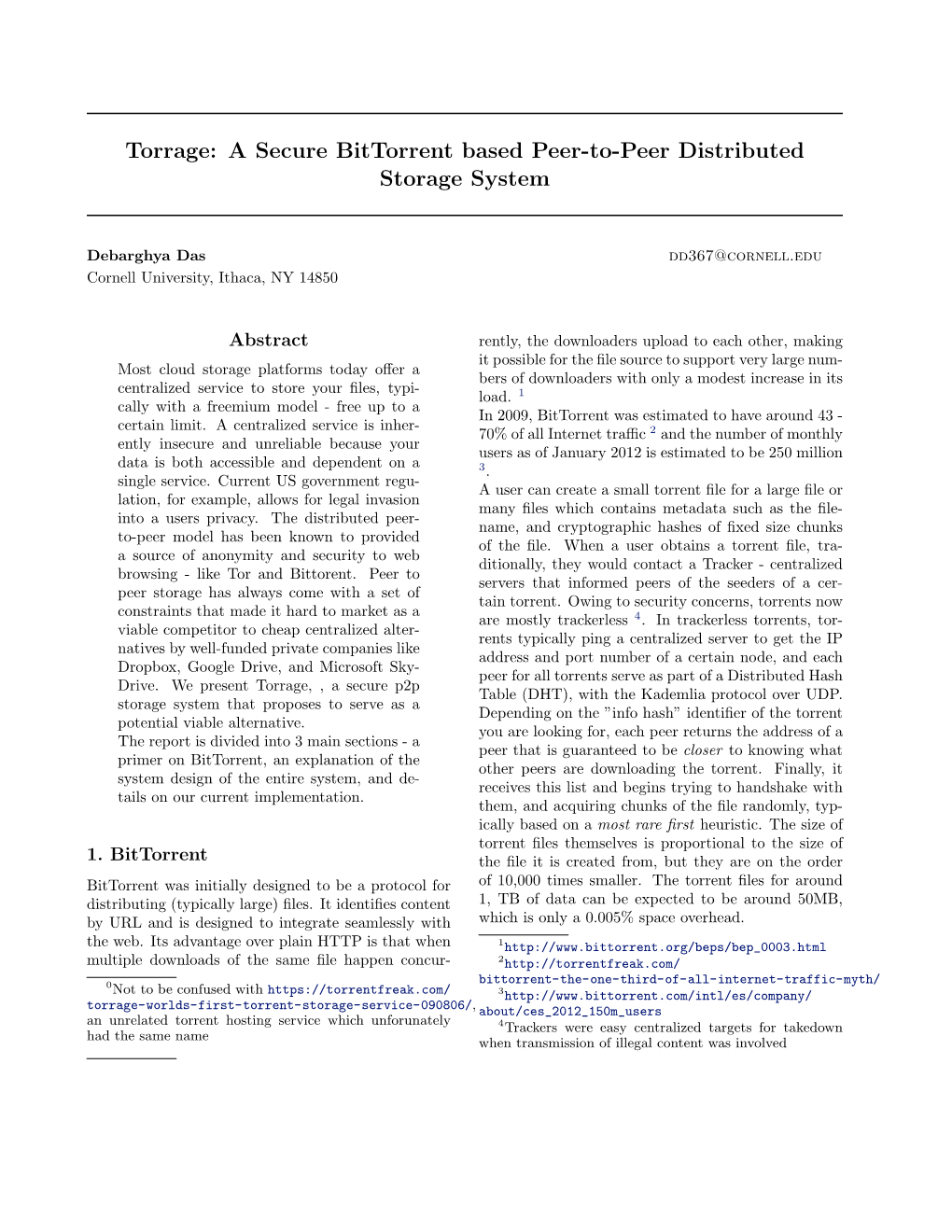 Torrage: a Secure Bittorrent Based Peer-To-Peer Distributed Storage System