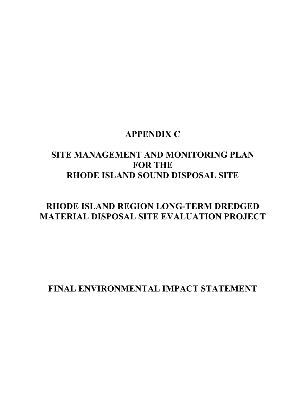 Appendix C Site Management and Monitoring Plan For